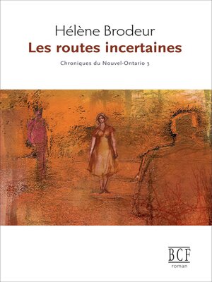 cover image of Les routes incertaines